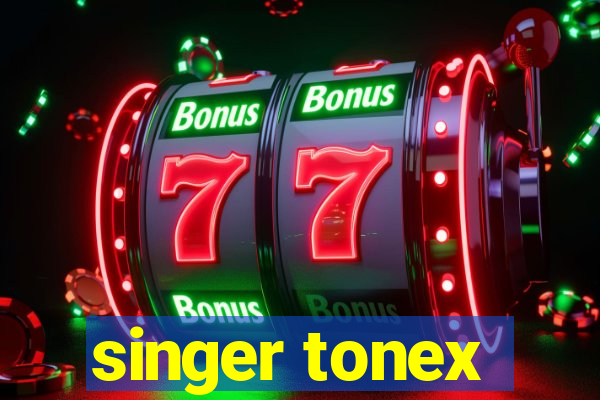 singer tonex