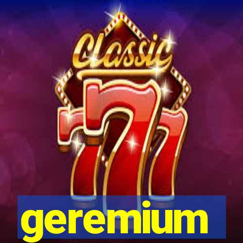 geremium