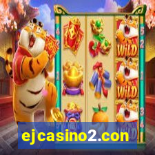 ejcasino2.con