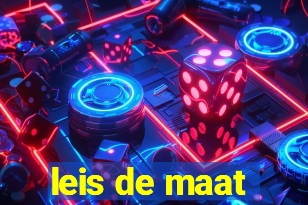 leis de maat