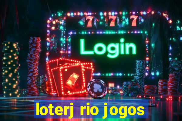 loterj rio jogos