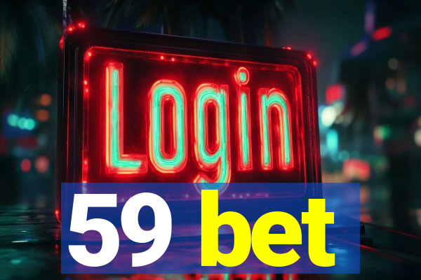 59 bet