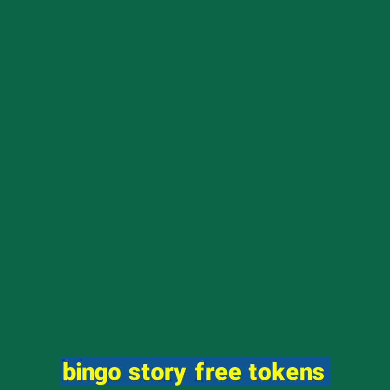 bingo story free tokens