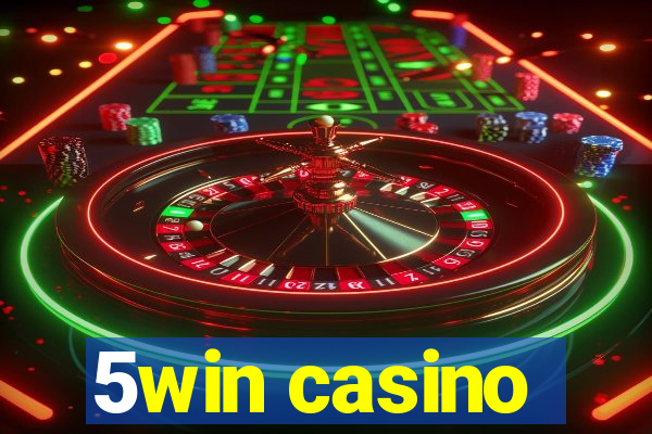 5win casino