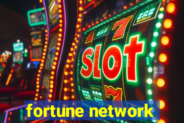 fortune network