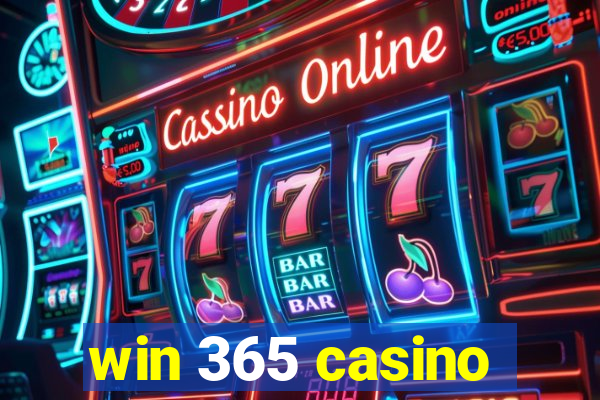 win 365 casino