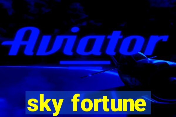 sky fortune