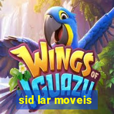 sid lar moveis