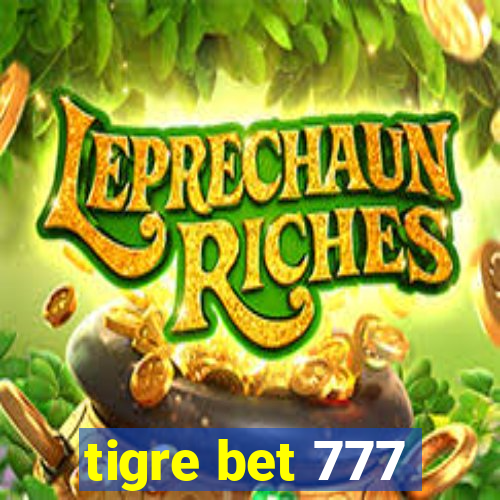 tigre bet 777