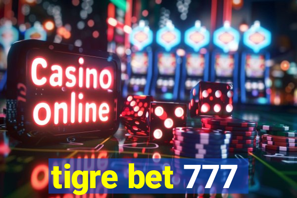 tigre bet 777