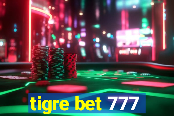 tigre bet 777