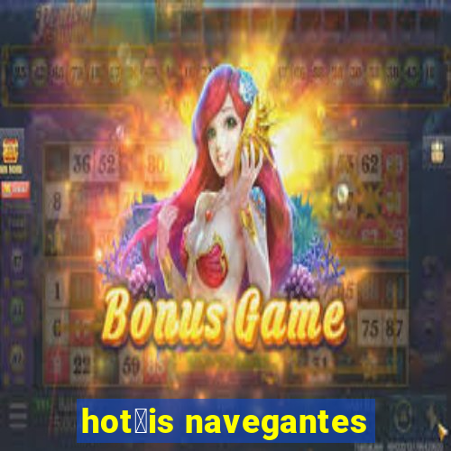 hot茅is navegantes