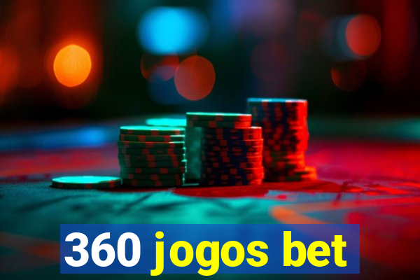 360 jogos bet