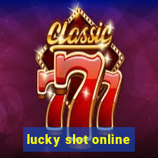 lucky slot online