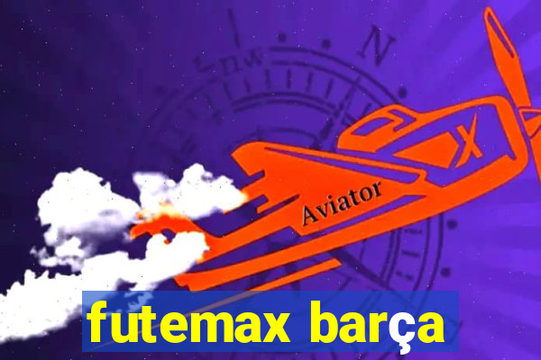 futemax barça