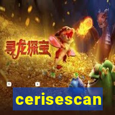 cerisescan