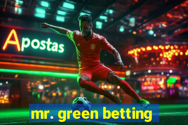 mr. green betting