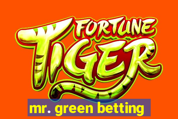 mr. green betting