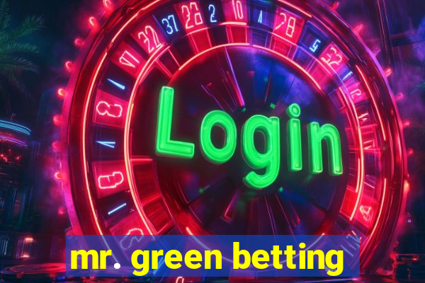 mr. green betting