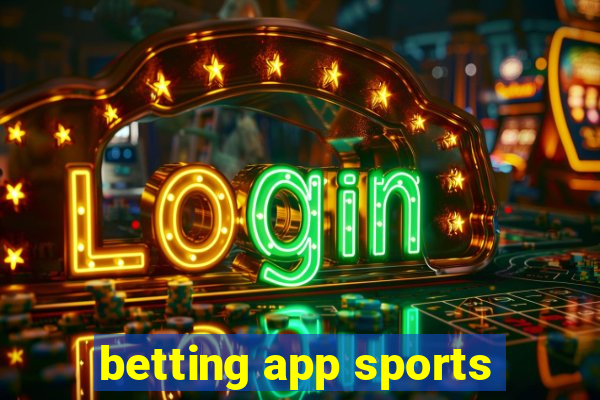 betting app sports