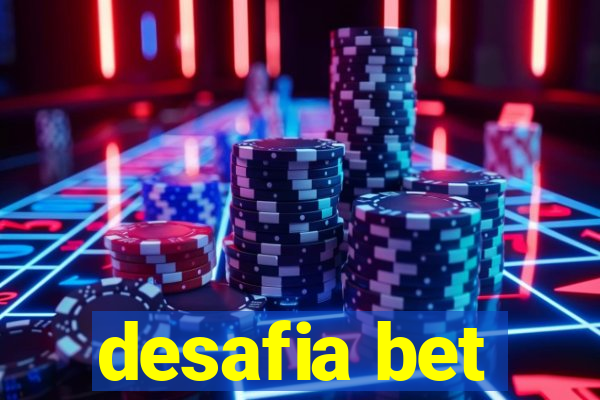 desafia bet