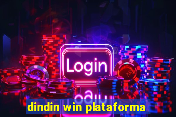 dindin win plataforma