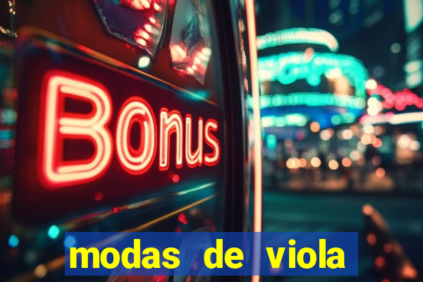 modas de viola mais tocadas