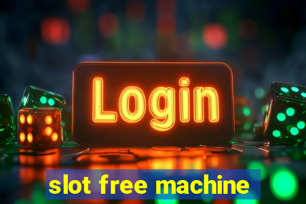 slot free machine