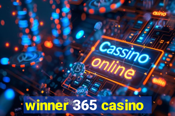 winner 365 casino