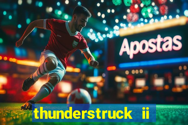 thunderstruck ii online slot