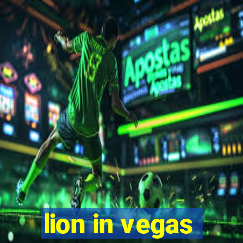 lion in vegas