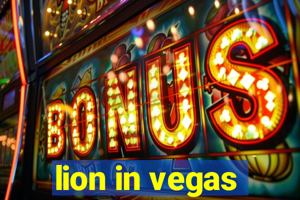 lion in vegas