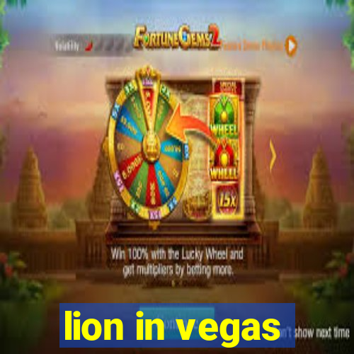 lion in vegas