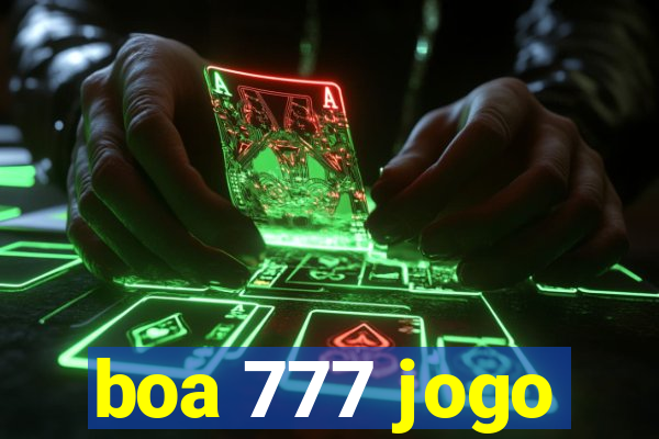 boa 777 jogo