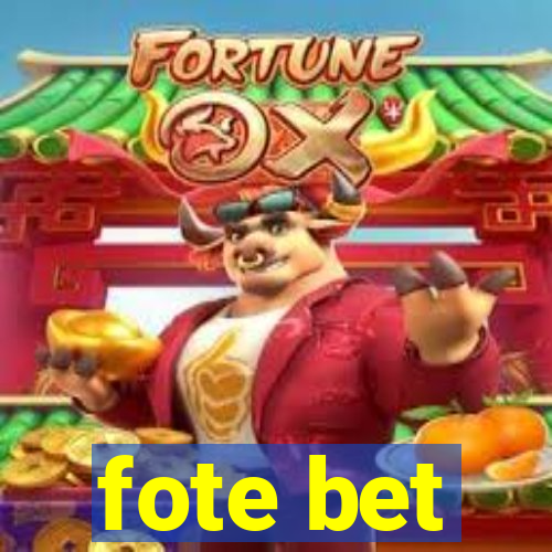 fote bet