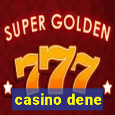 casino dene