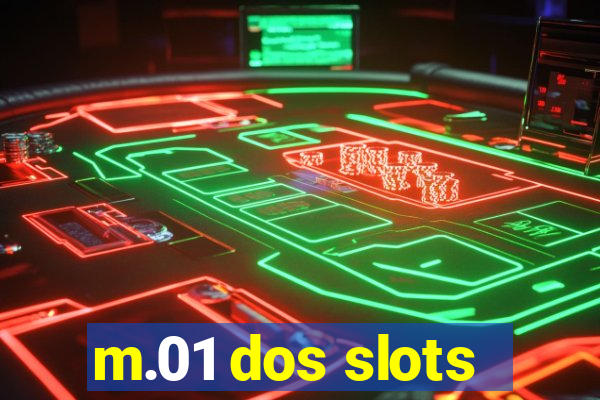 m.01 dos slots