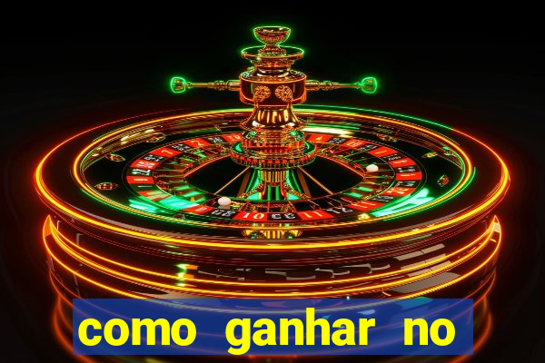 como ganhar no cassino online