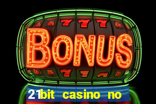 21bit casino no deposit bonus codes