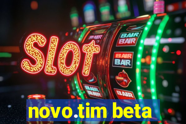 novo.tim beta