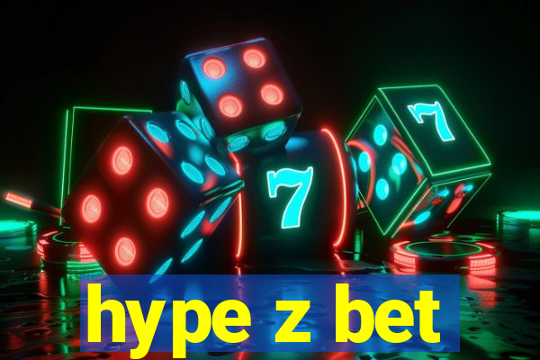 hype z bet