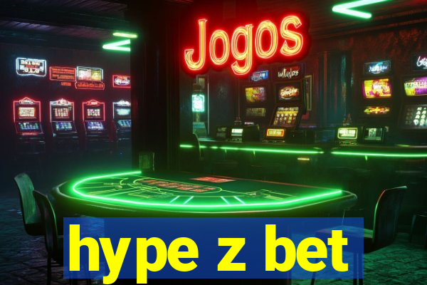 hype z bet