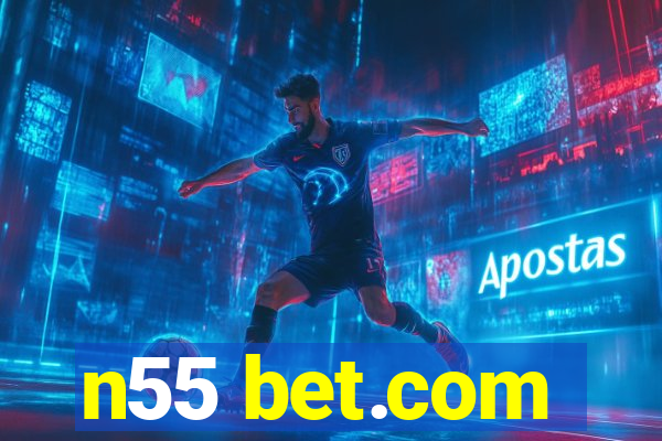 n55 bet.com