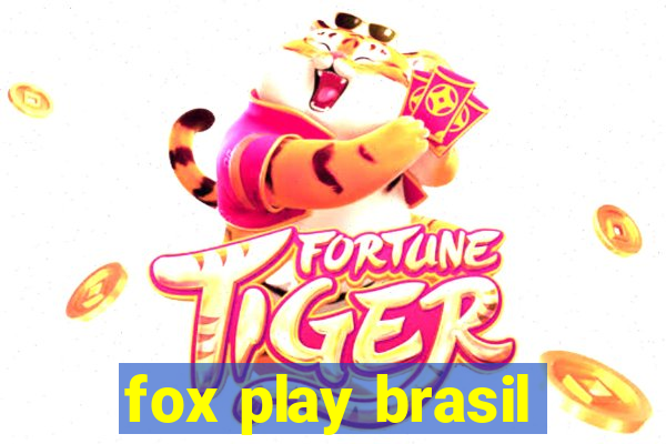 fox play brasil