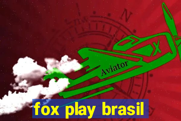 fox play brasil