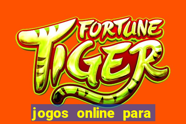 jogos online para ganhar dinheiro de verdade sem depósito