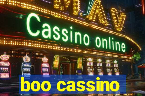 boo cassino