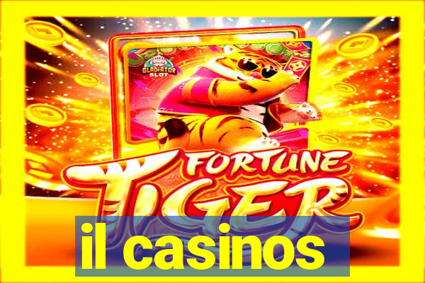 il casinos