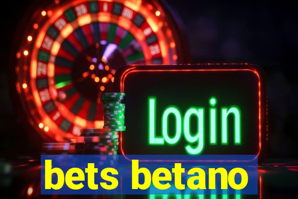 bets betano