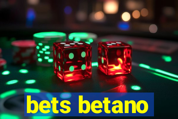 bets betano